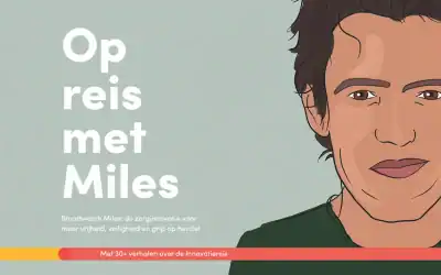 Op reis met Miles – van wanhoop naar zorginnovatie
